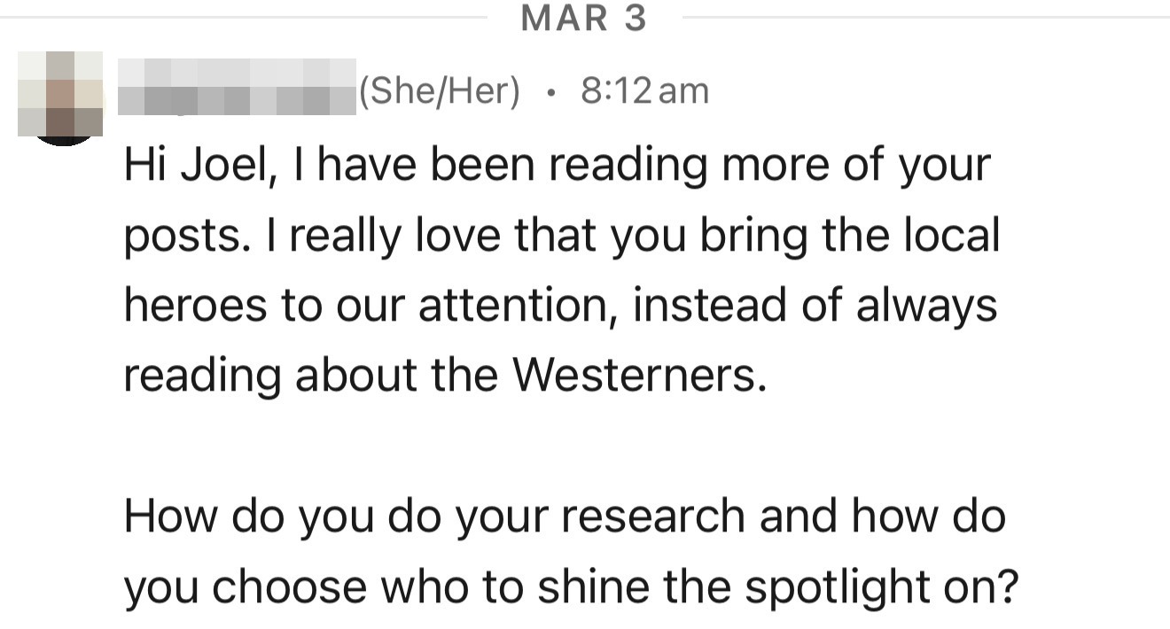 DM: asking how Joel researches and chooses who to feature